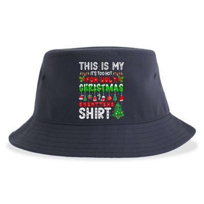 This Is My It's Too Hot For Ugly Christmas Sweaters Shirt Sustainable Bucket Hat