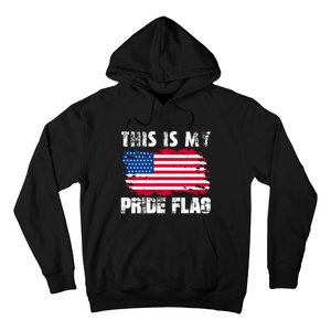 This Is My Pride Flag USA American 4th Of July Patriotic Day Hoodie