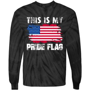 This Is My Pride Flag USA American 4th Of July Patriotic Day Tie-Dye Long Sleeve Shirt