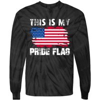 This Is My Pride Flag USA American 4th Of July Patriotic Day Tie-Dye Long Sleeve Shirt