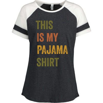 This Is My Pajama Retro Vintage Text Meaningful Gift Enza Ladies Jersey Colorblock Tee