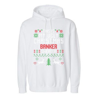 This Is My Ugly Christmas Banker Swea Garment-Dyed Fleece Hoodie