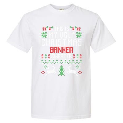 This Is My Ugly Christmas Banker Swea Garment-Dyed Heavyweight T-Shirt