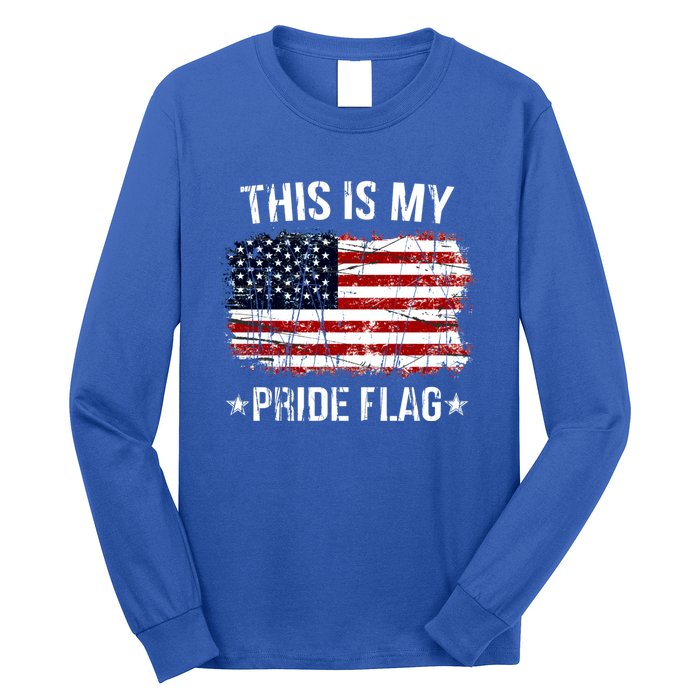 This Is My Pride Flag USA American 4th Of July Long Sleeve Shirt