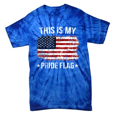 This Is My Pride Flag USA American 4th Of July Tie-Dye T-Shirt