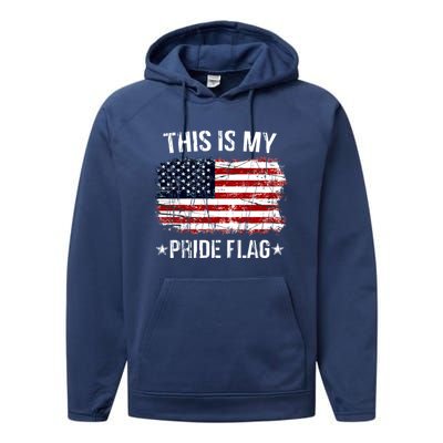 This Is My Pride Flag USA American 4th Of July Performance Fleece Hoodie