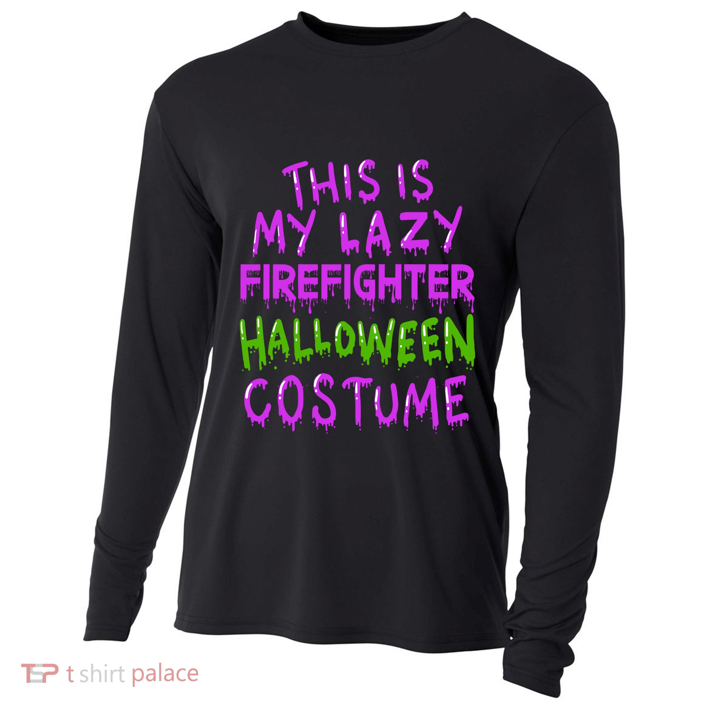 This Is My Lazy Firefighter Halloween Costume Gift Cooling Performance Long Sleeve Crew