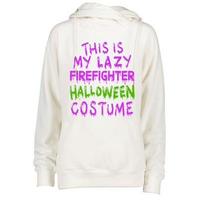 This Is My Lazy Firefighter Halloween Costume Gift Womens Funnel Neck Pullover Hood