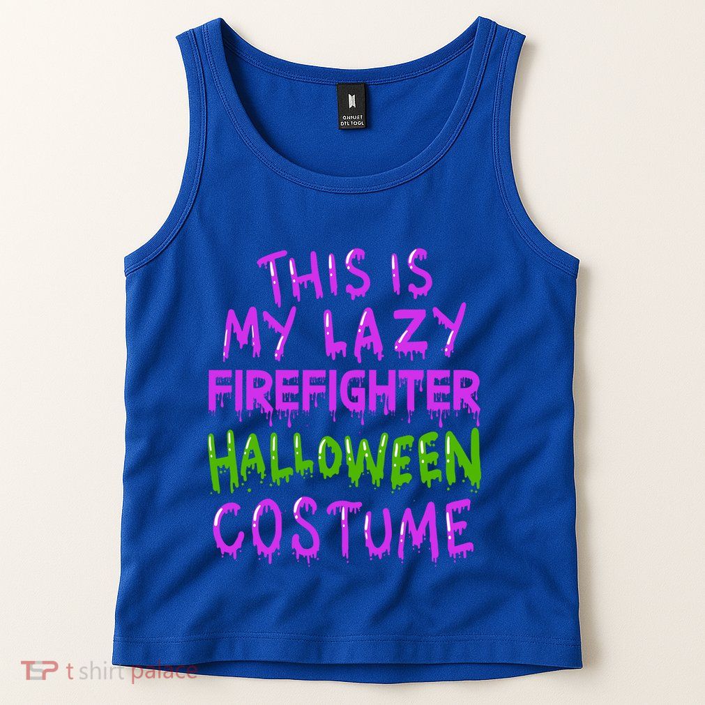 This Is My Lazy Firefighter Halloween Costume Gift Tank Top