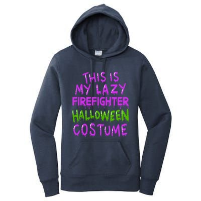 This Is My Lazy Firefighter Halloween Costume Gift Women's Pullover Hoodie