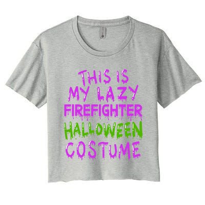 This Is My Lazy Firefighter Halloween Costume Gift Women's Crop Top Tee