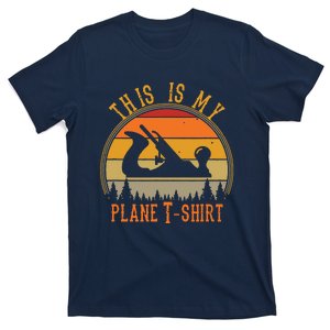 This Is My Plane Funny Woodworking Carpenters Gift T-Shirt