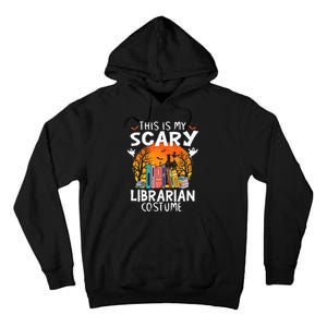 This Is My Scary Librarian Costume Funny Halloween Library Tall Hoodie