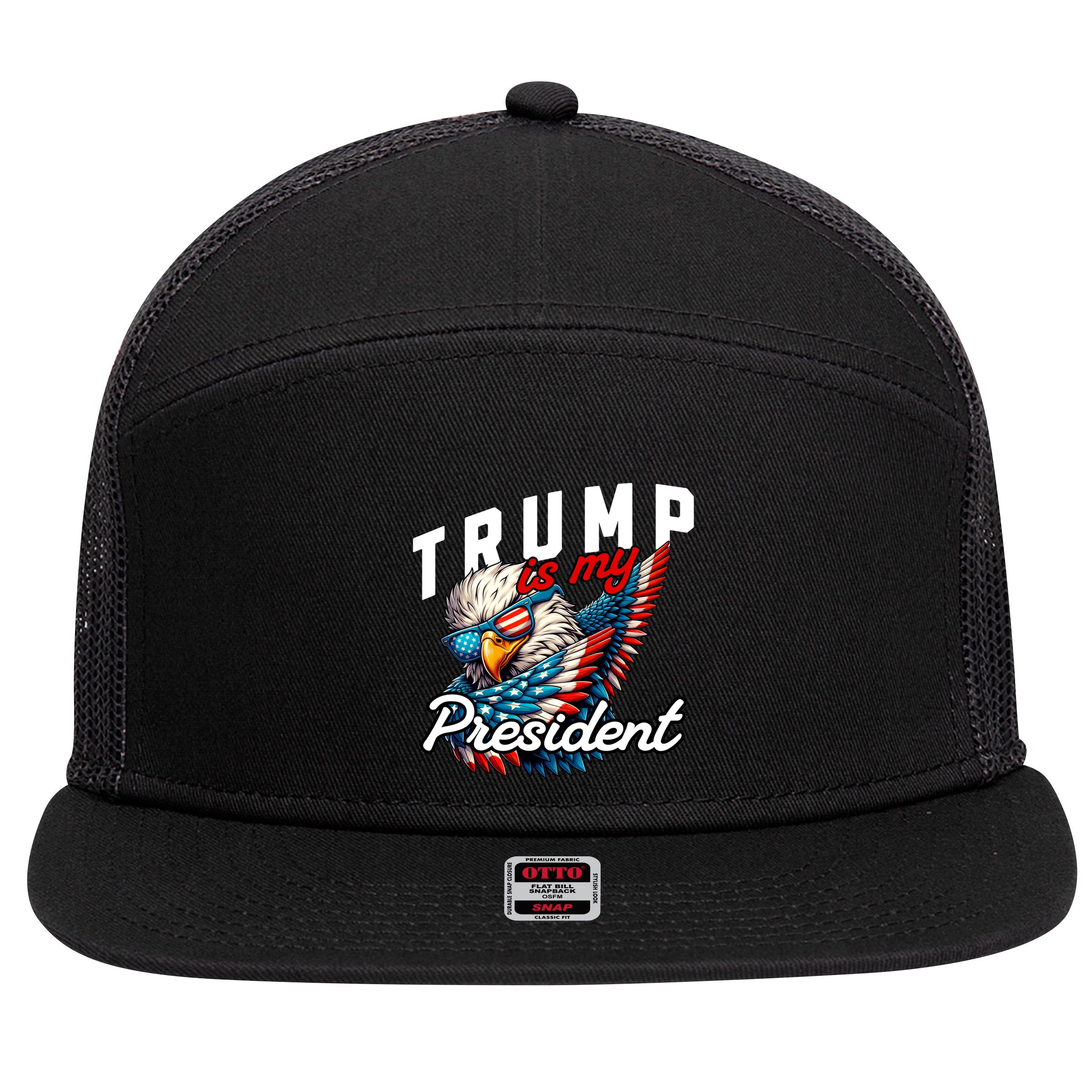 Trump Is My President 7 Panel Mesh Trucker Snapback Hat