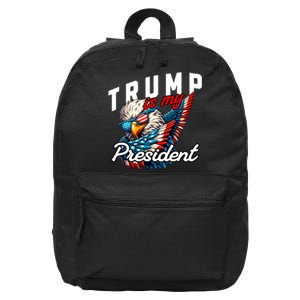 Trump Is My President 16 in Basic Backpack