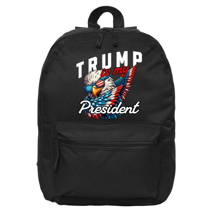 Trump Is My President 16 in Basic Backpack