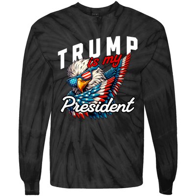 Trump Is My President Tie-Dye Long Sleeve Shirt