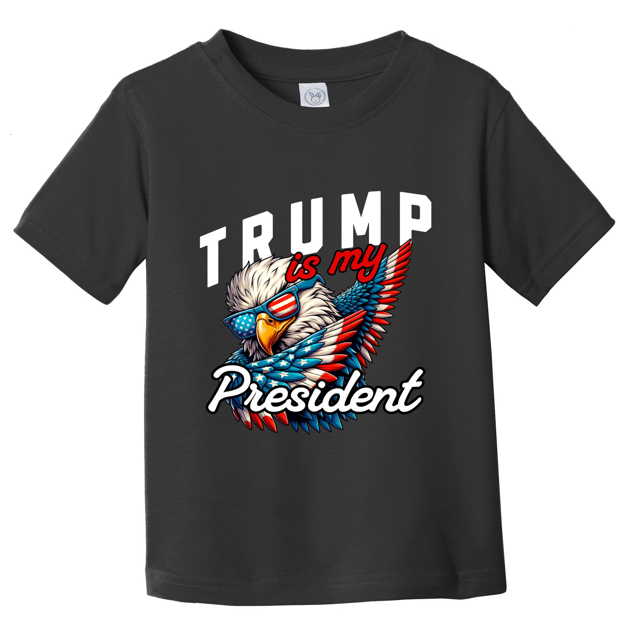 Trump Is My President Toddler T-Shirt