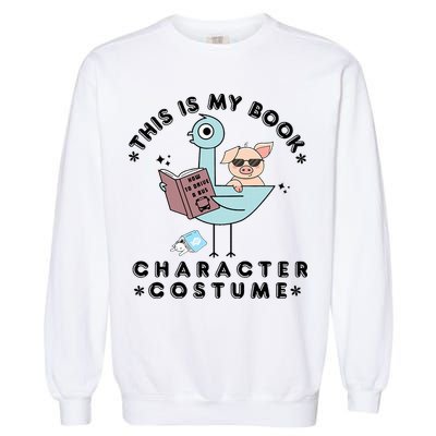 This Is My Book Character Costume Pigeon Reading Garment-Dyed Sweatshirt