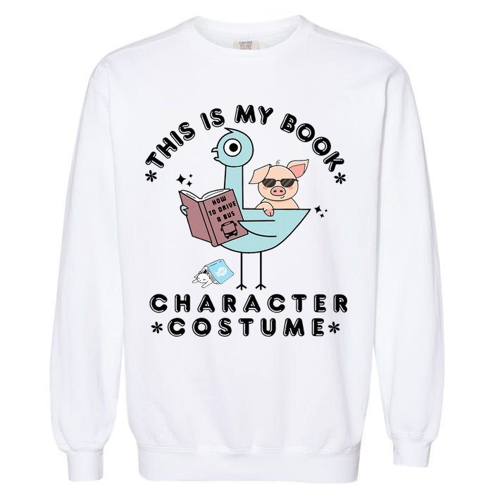 This Is My Book Character Costume Pigeon Reading Garment-Dyed Sweatshirt