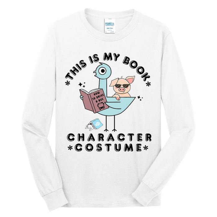 This Is My Book Character Costume Pigeon Reading Tall Long Sleeve T-Shirt