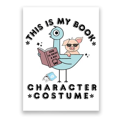 This Is My Book Character Costume Pigeon Reading Poster