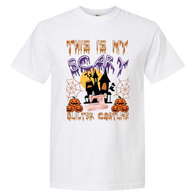 This Is My Scary Quilter Costume Halloween Garment-Dyed Heavyweight T-Shirt