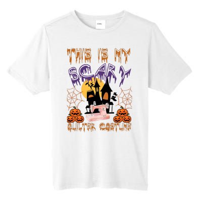 This Is My Scary Quilter Costume Halloween Tall Fusion ChromaSoft Performance T-Shirt