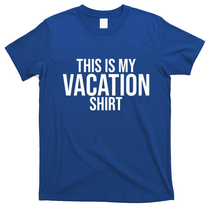 This Is My Vacation Shirt Funny Travel T-Shirt