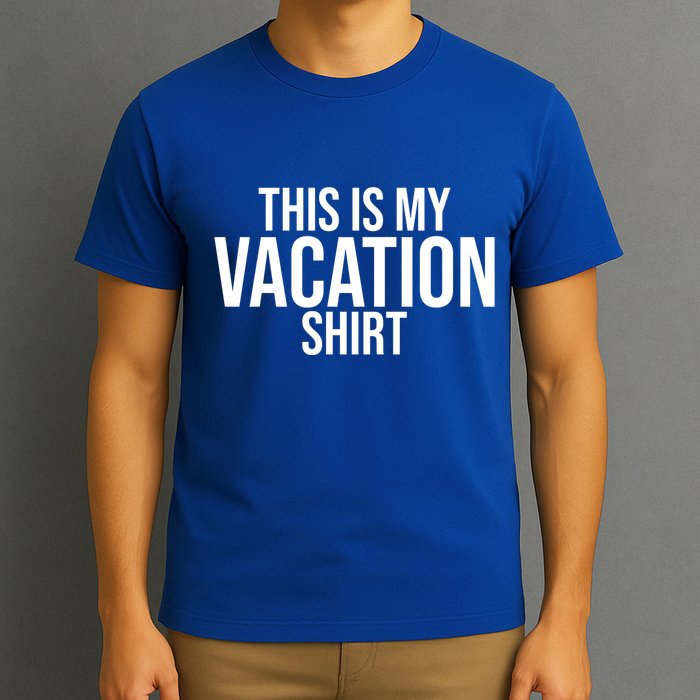 This Is My Vacation Shirt Funny Travel T-Shirt