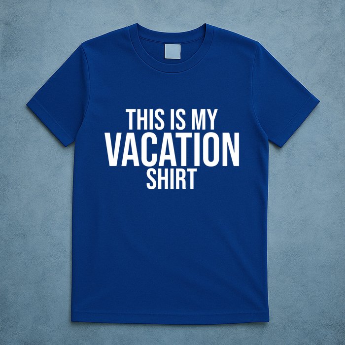 This Is My Vacation Shirt Funny Travel T-Shirt