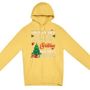 This Is My ItS Too Hot For Ugly Christmas Sweaters Xmas Premium Pullover Hoodie