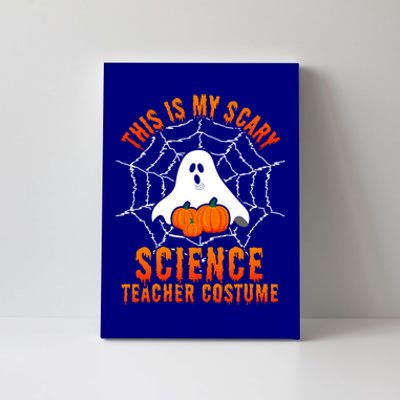 This Is My Scary Science Teacher Costume Halloween Gift Canvas