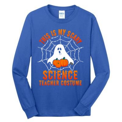 This Is My Scary Science Teacher Costume Halloween Gift Tall Long Sleeve T-Shirt