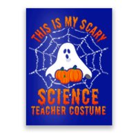 This Is My Scary Science Teacher Costume Halloween Gift Poster