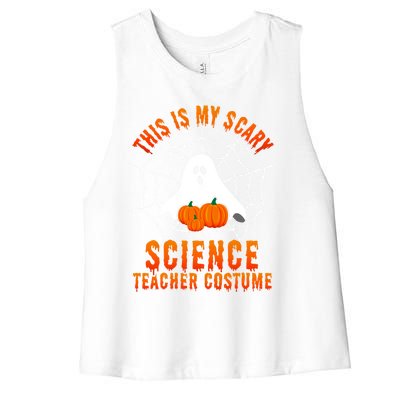 This Is My Scary Science Teacher Costume Halloween Gift Women's Racerback Cropped Tank