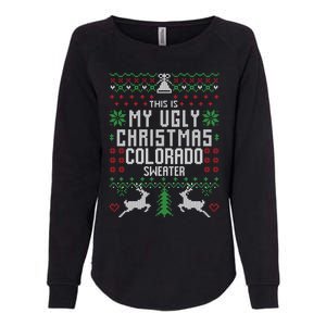 This Is My Ugly Christmas Colorado Sweater Funny Xmas Funny Gift Cute Gift Womens California Wash Sweatshirt