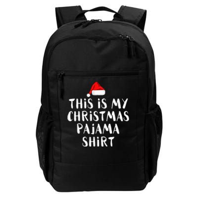 This Is My Christmas Pajama Funny Daily Commute Backpack