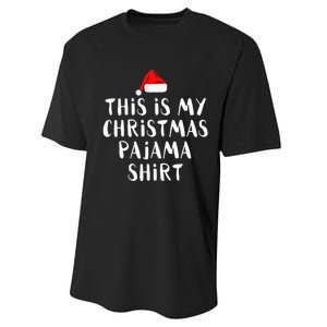 This Is My Christmas Pajama Funny Performance Sprint T-Shirt