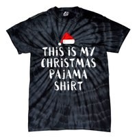 This Is My Christmas Pajama Funny Tie-Dye T-Shirt