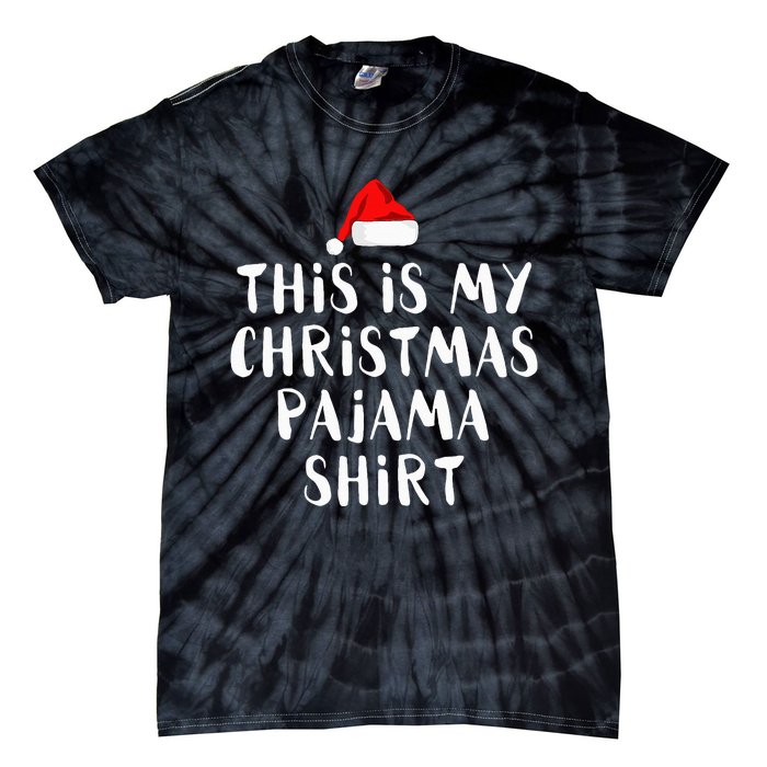 This Is My Christmas Pajama Funny Tie-Dye T-Shirt