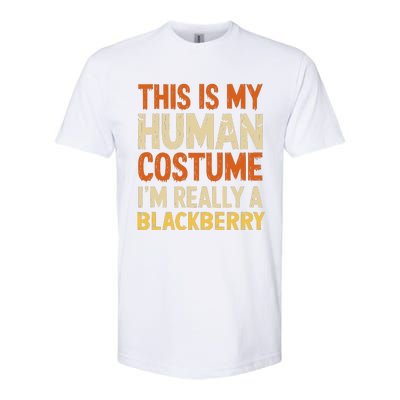 This Is My Human Costume IM Really A Blackberry Halloween Softstyle CVC T-Shirt