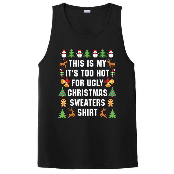 This Is My Its Too Hot For Ugly Christmas Sweaters PosiCharge Competitor Tank