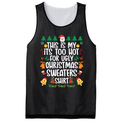 This Is My It's Too Hot For Ugly Christmas Sweater Mesh Reversible Basketball Jersey Tank