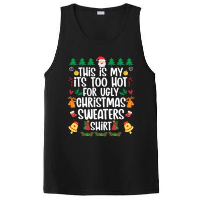 This Is My It's Too Hot For Ugly Christmas Sweater PosiCharge Competitor Tank