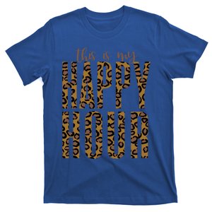 This Is My Happy Hour Leopard Mom Workout Gym Gift Meaningful Gift T-Shirt