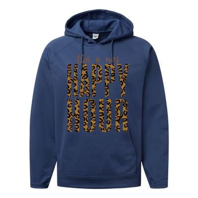 This Is My Happy Hour Leopard Mom Workout Gym Gift Meaningful Gift Performance Fleece Hoodie