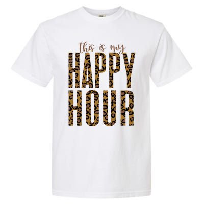 This Is My Happy Hour Leopard Mom Workout Gym Gift Meaningful Gift Garment-Dyed Heavyweight T-Shirt