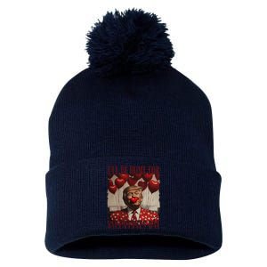 Trump Is My Valentine Funny Donald Trump Won 2024 President Pom Pom 12in Knit Beanie