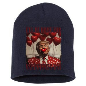 Trump Is My Valentine Funny Donald Trump Won 2024 President Short Acrylic Beanie